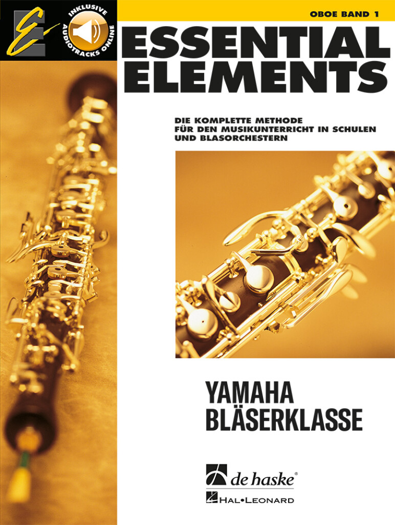 Essential Elements Band 1 - für Oboe : Die komplette Methode für den Musikunterricht in Schulen und Blasorchestern