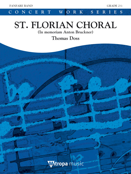St. Florian Choral : In memoriam Anton Bruckner