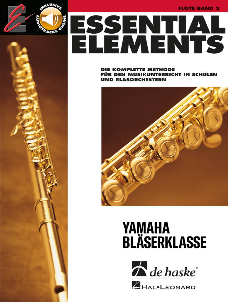 Essential Elements Band 2 - für Flöte : Die komplette Methode für den Musikunterricht