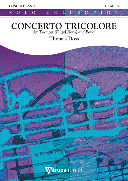 Concerto Tricolore : for Trumpet (Flugel Horn) and Band