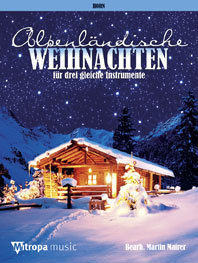 Alpenländische Weihnachten : für 3 gleiche Instrumente