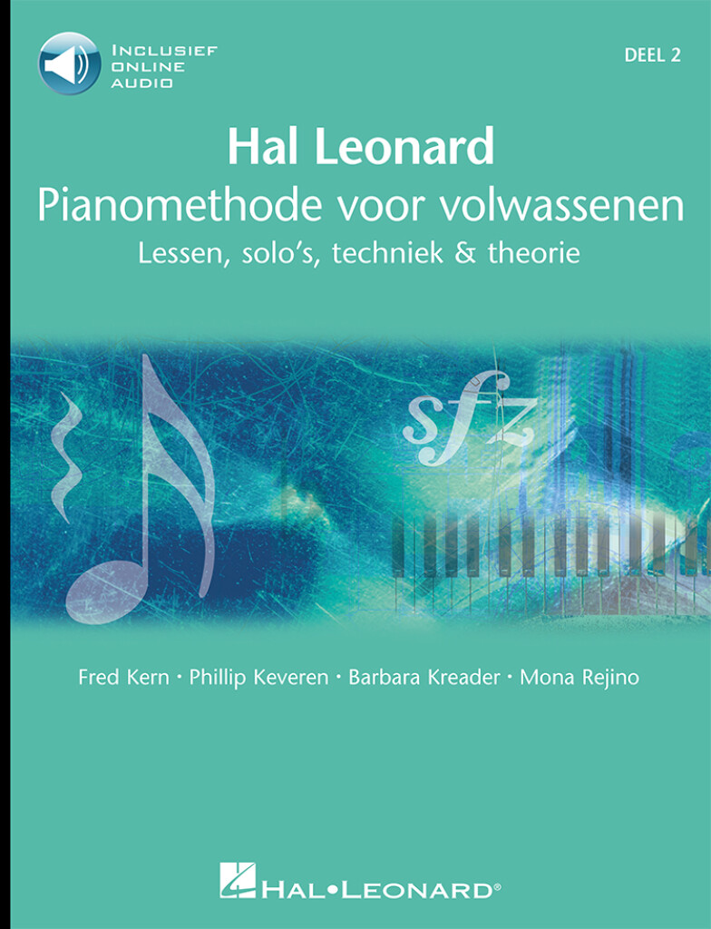 Hal Leonard Pianomethode voor Volwassenen 2 : Lessen, solo's, techniek & theorie