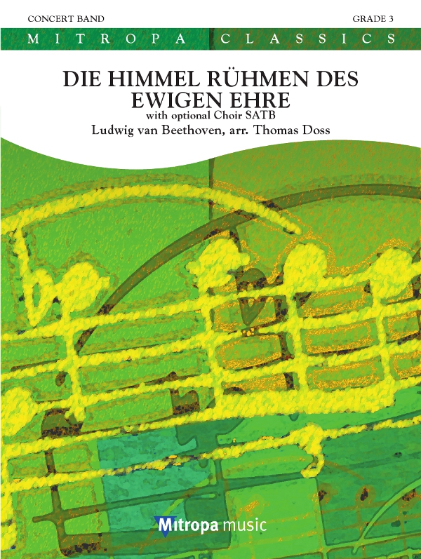 Die Himmel rühmen des Ewigen Ehre : with optional Choir SATB