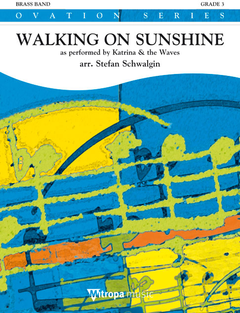 Walking on Sunshine : as performed by Katrina & the Waves