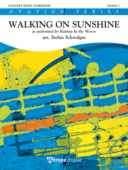 Walking on Sunshine : as performed by Katrina & the Waves