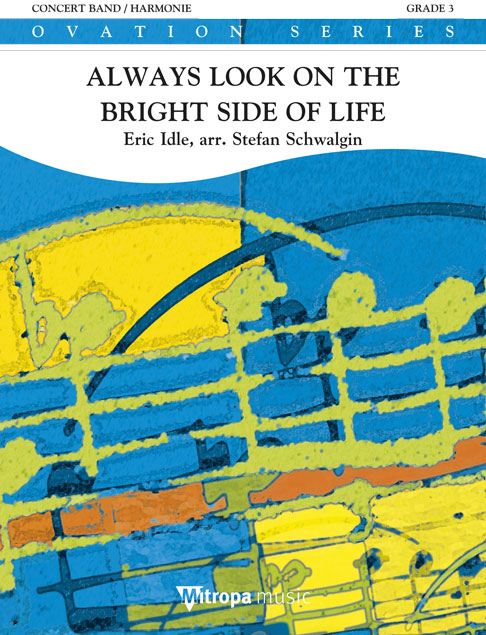 Always Look on The Bright Side of Life