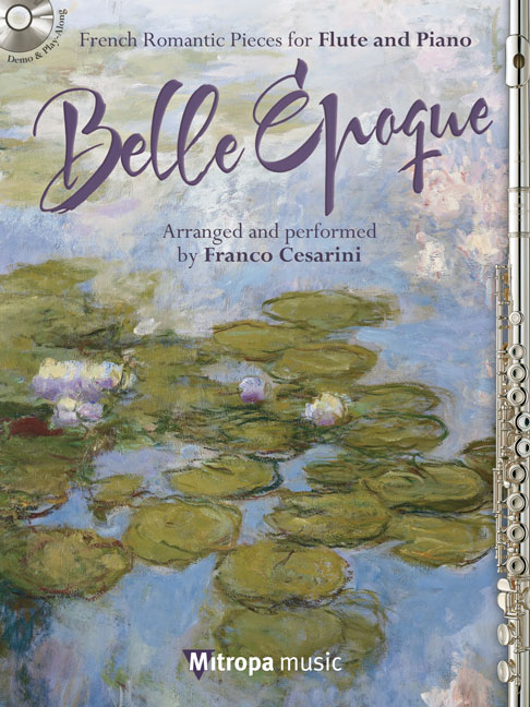 Belle Époque : French Romantic Pieces for Flute and Piano