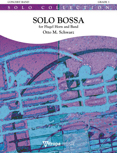Solo Bossa : for Flugel Horn and Band