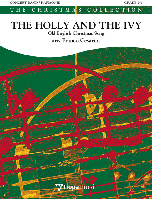 The Holly and the Ivy : Old English Christmas Song