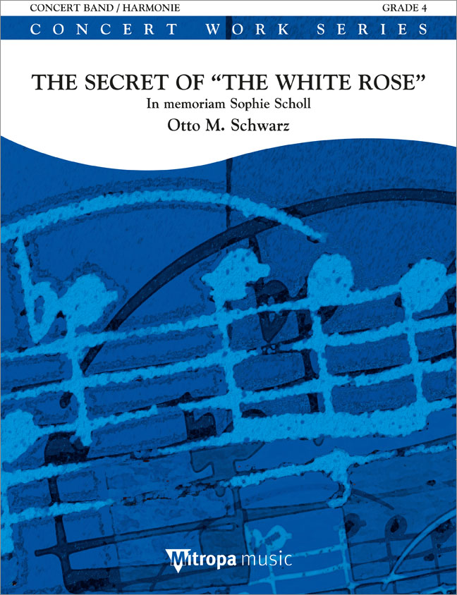 The Secret of "The White Rose" : In memoriam Sophie Scholl