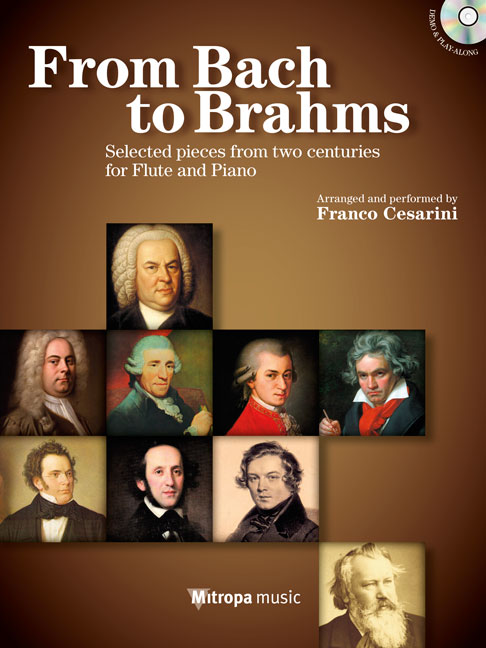 From Bach to Brahms : Selected pieces from two centuries for Flute and Piano