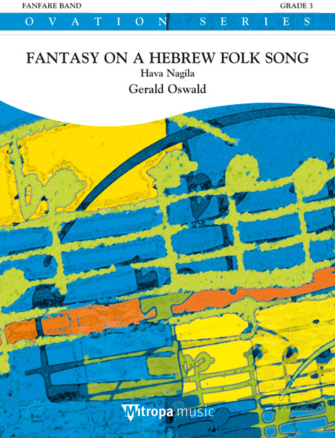 Fantasy on a Hebrew Folk Song : Hava Nagila