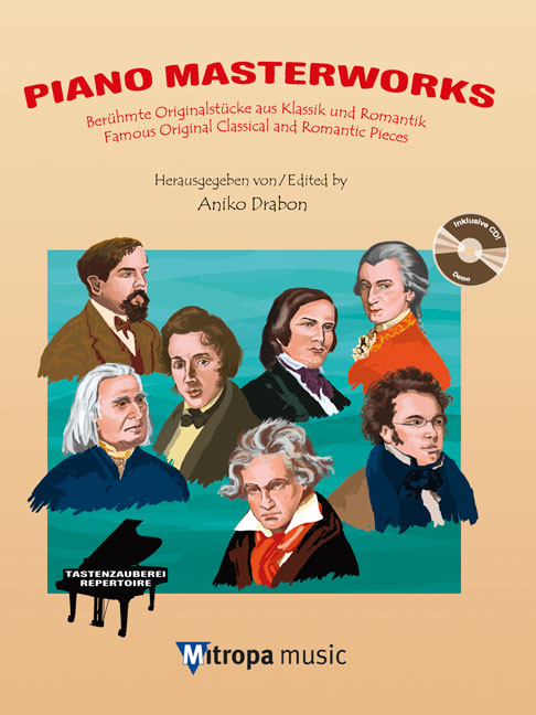 Piano Masterworks : Berühmte Originalstücke aus Klassik und Romantik / Famous Original Classical and Romantic Pieces