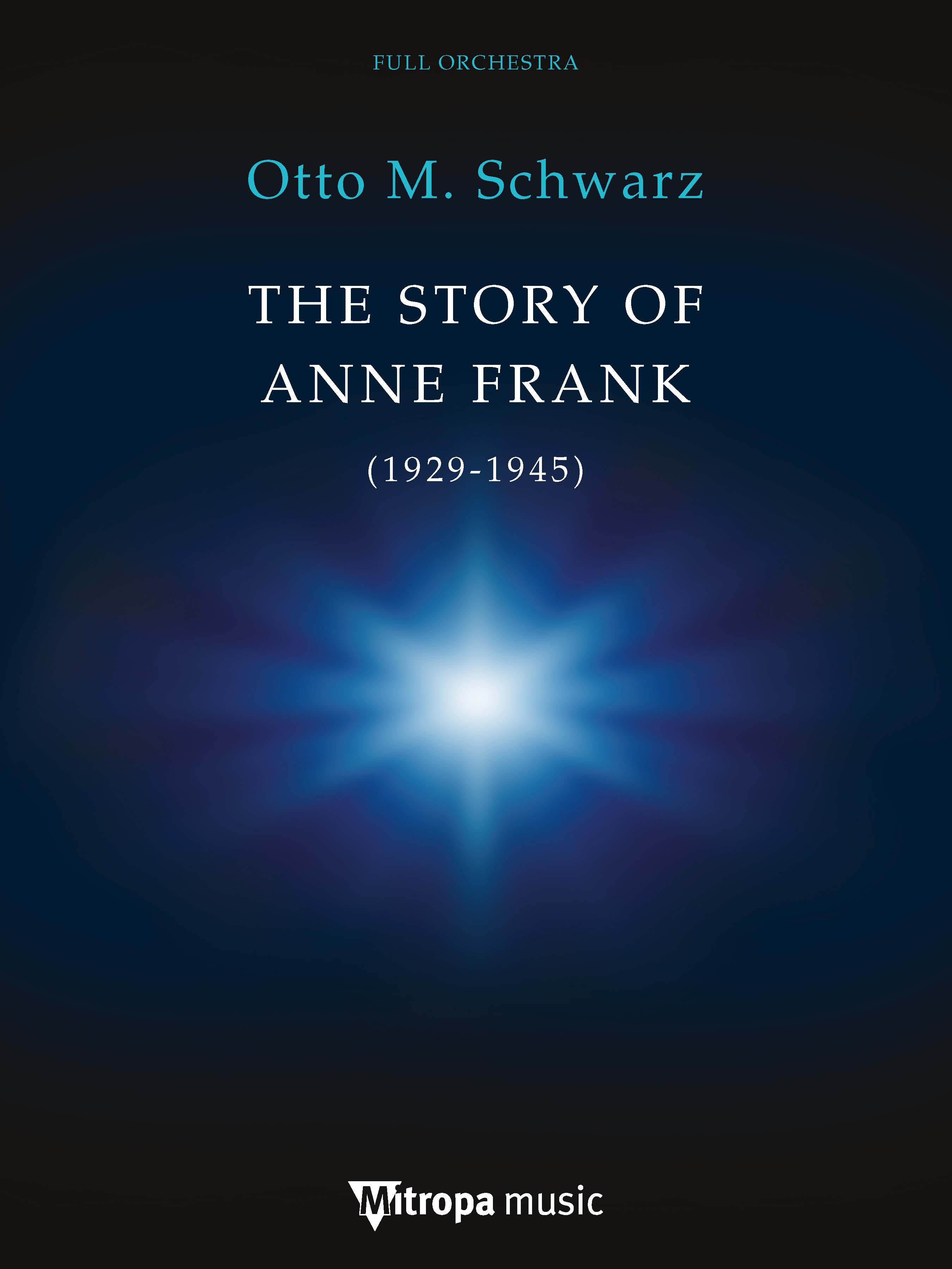 The Story of Anne Frank : (1929-1945)