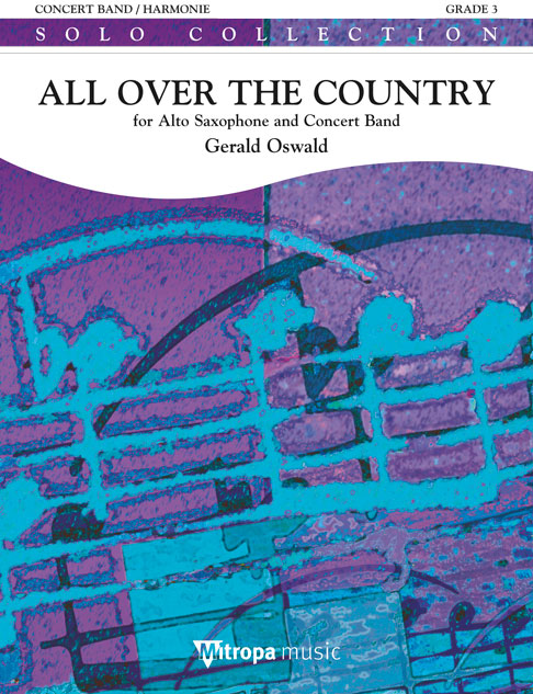 All Over the Country : for Alto Saxophone and Concert Band