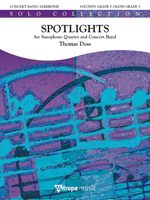 Spotlights : for Saxophone Quartet and Concert Band