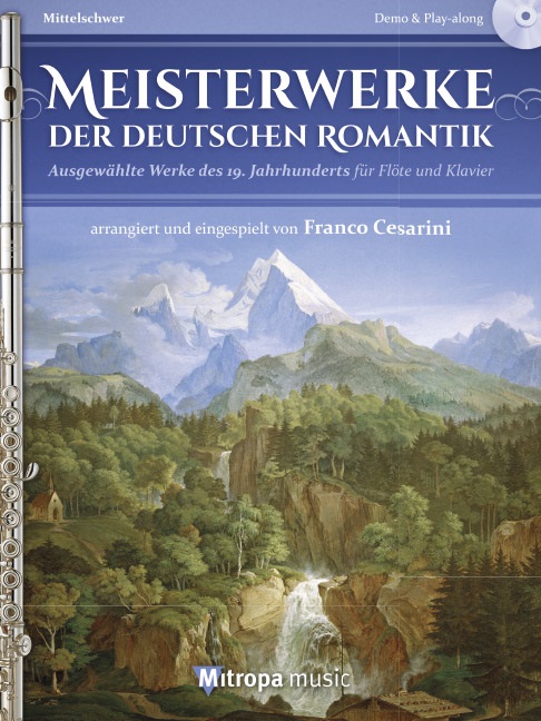 Meisterwerke der Deutschen Romantik : Ausgewählte Werke des 19. Jahrhunderts