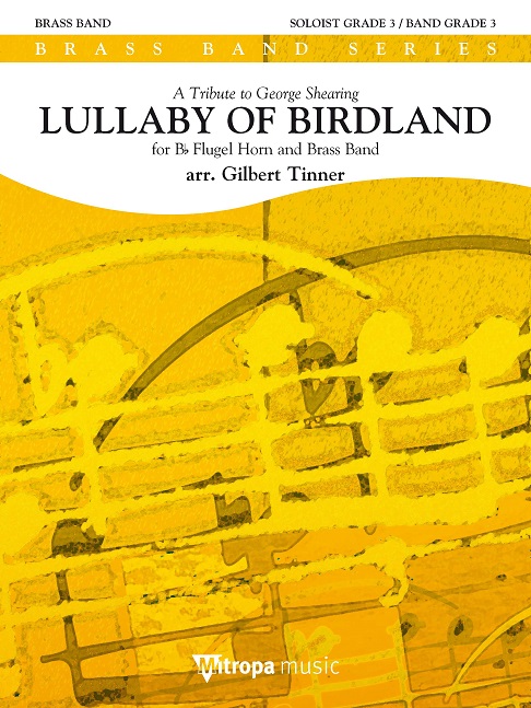 Lullaby of Birdland : for Flugel Horn and Brass Band