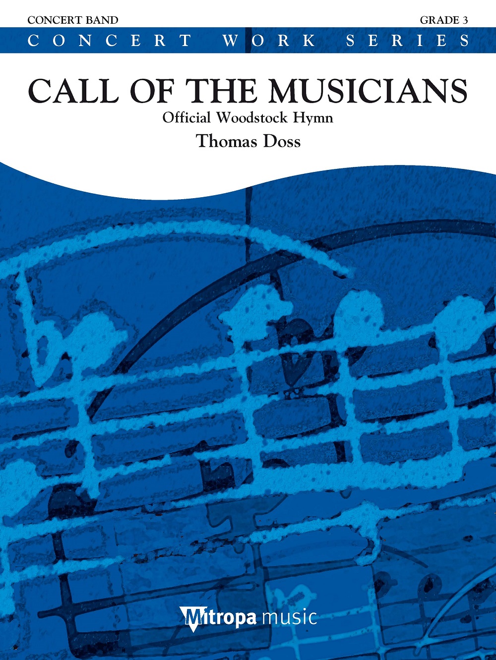 Call of the Musicians : Official Woodstock Hymn