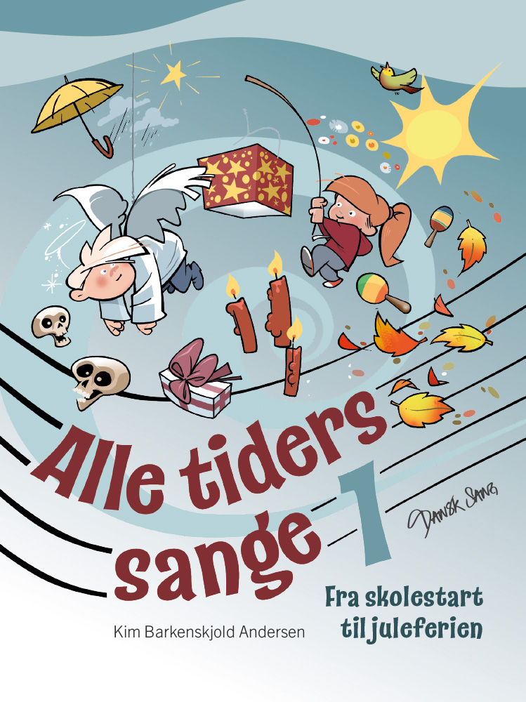Alle tiders sange 1 - Fra skolestart til juleferien
