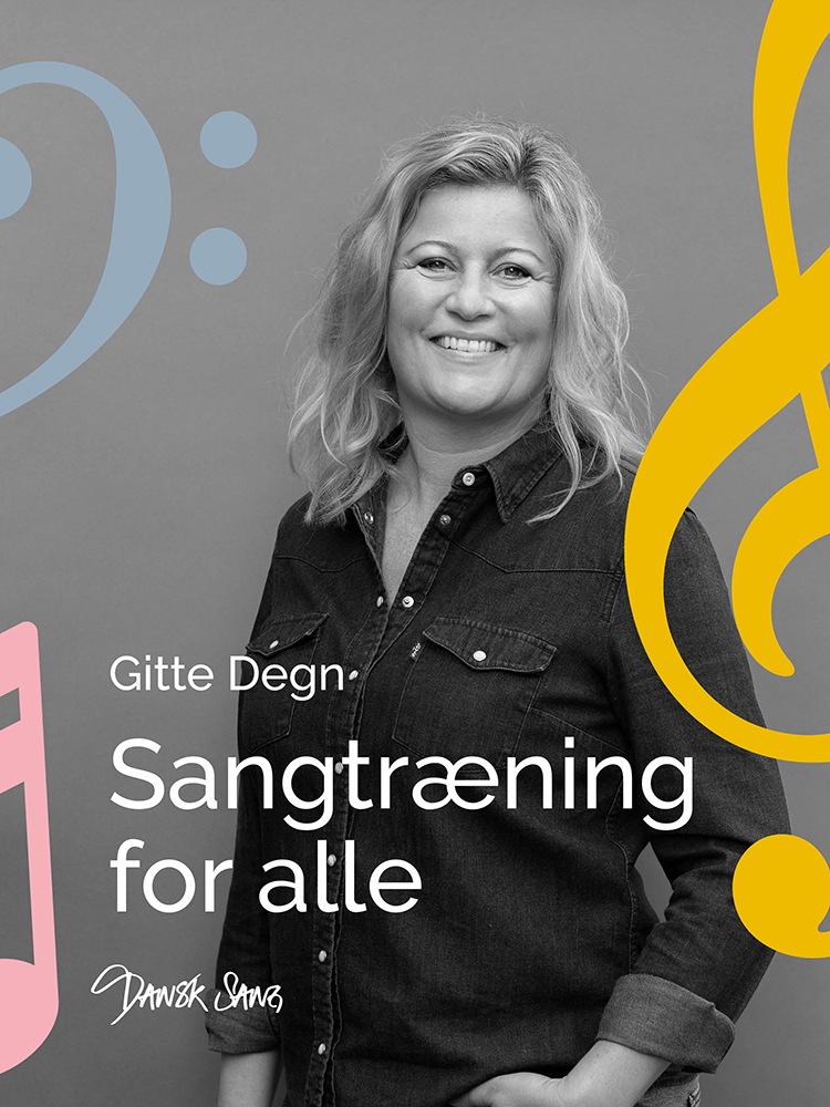Sangtræning for alle: Gitte Degn
