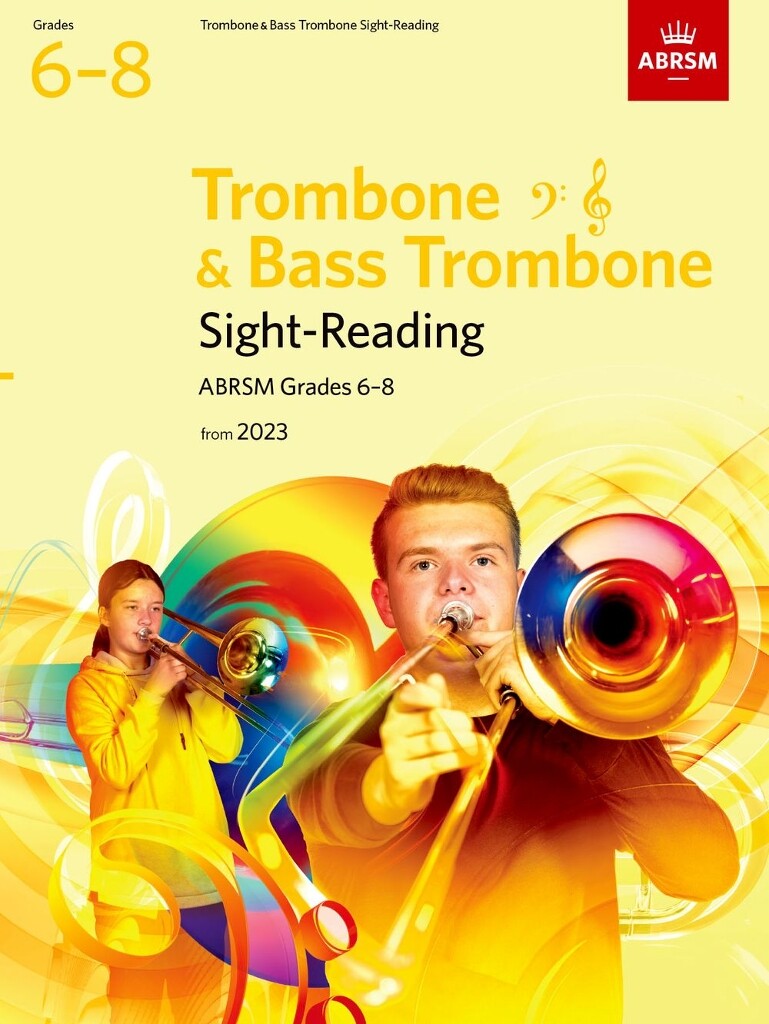 Sight-Reading for Trombone, Grades 6-8 : from 2023