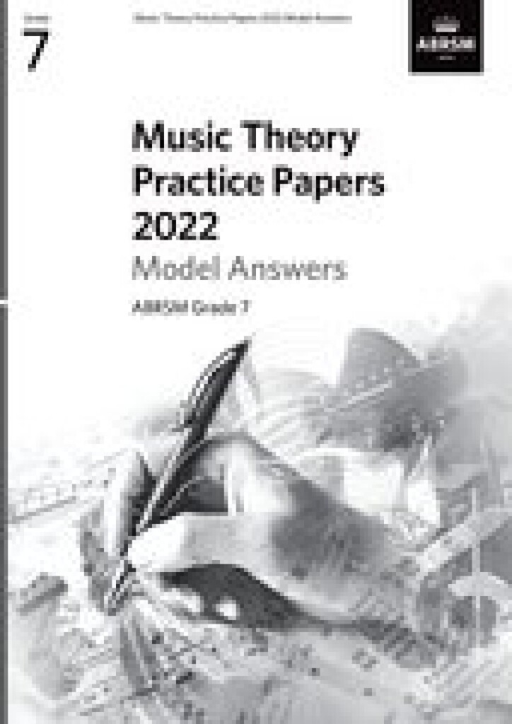 Music Theory Practice Papers 2022 Model Answers G7 : Grade 7