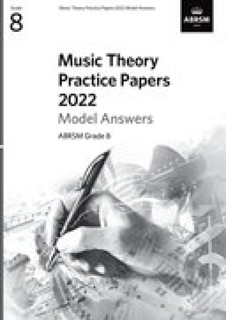 Music Theory Practice Papers 2022 Model Answers G8 : Grade 8