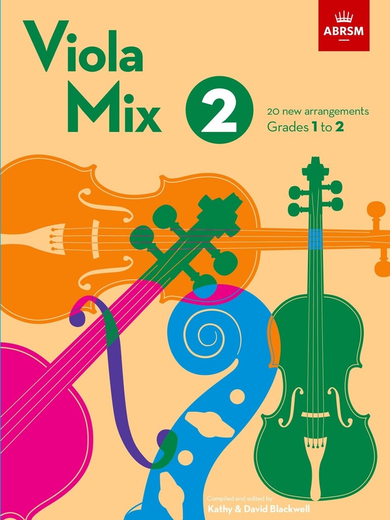 Viola Mix 2 : 20 new arrangements, ABRSM Grades 1 to 2