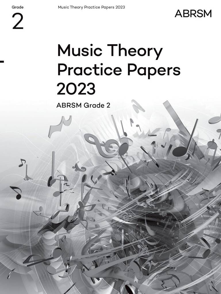Music Theory Practice Papers 2023, ABRSM Grade 2
