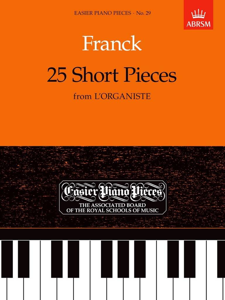 Franck: 25 Short Pieces From L'Organiste : Easier Piano Pieces No. 29