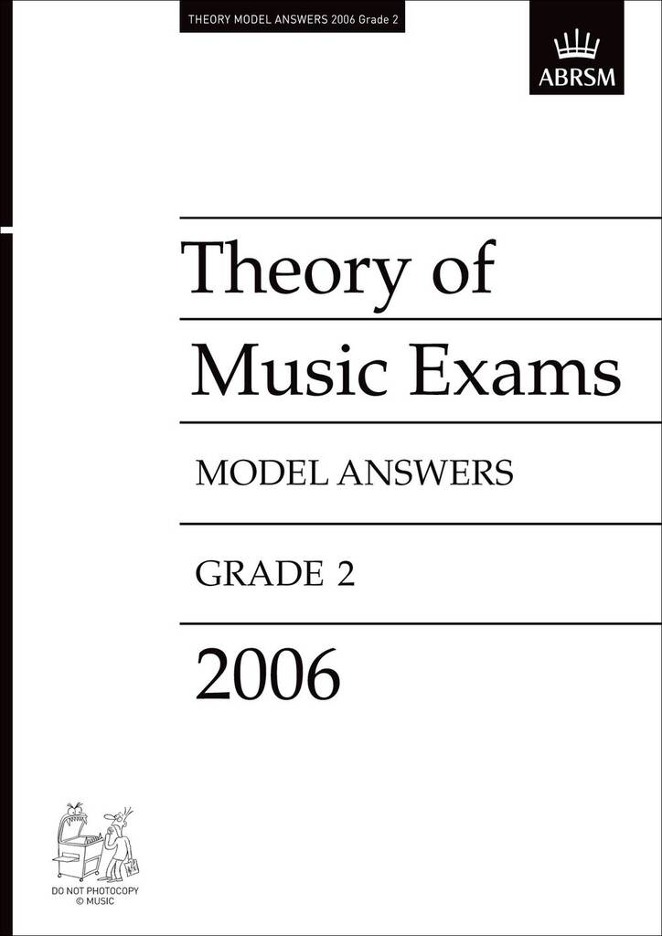 ABRSM Theory Of Music Examinations Model Answers 2 : 2006