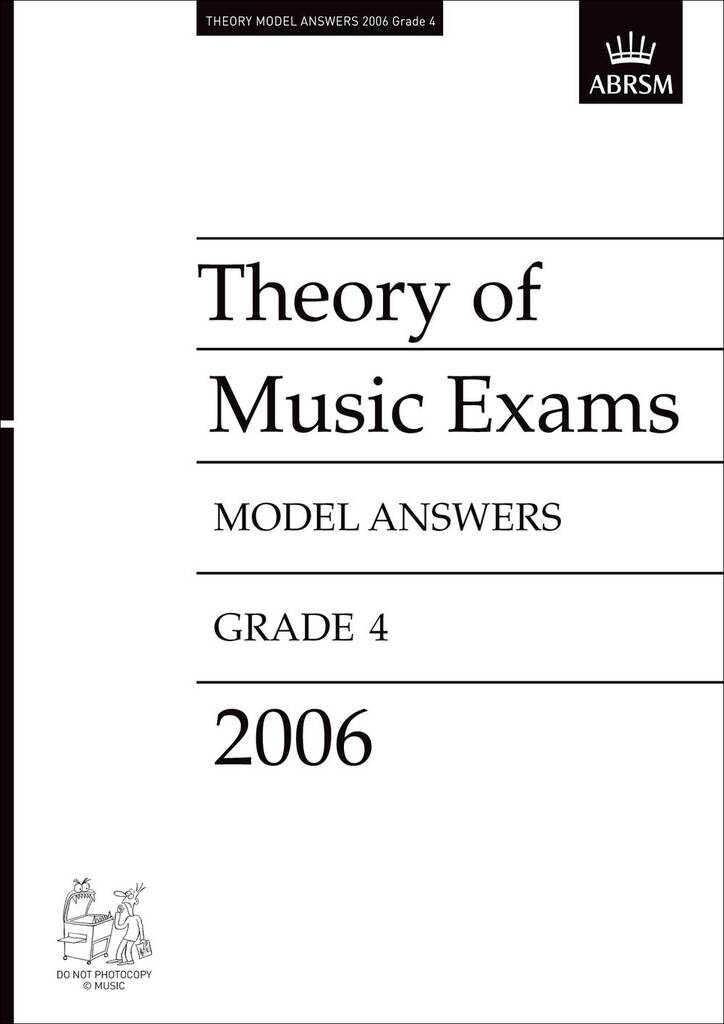 ABRSM Theory Of Music Examinations Model Answers 4 : 2006