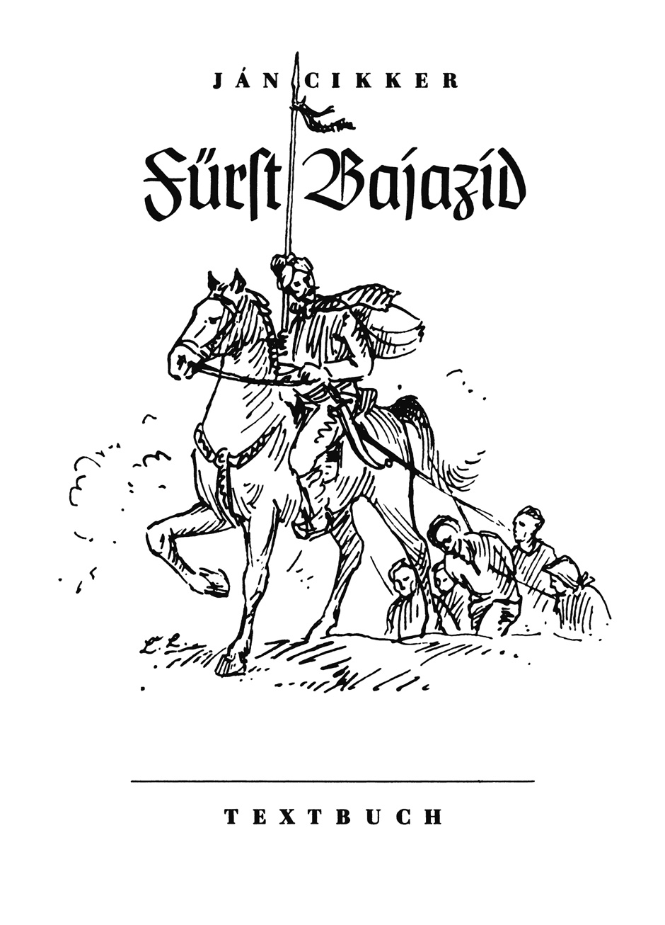 Fürst Bajazid - Cikker, Ján