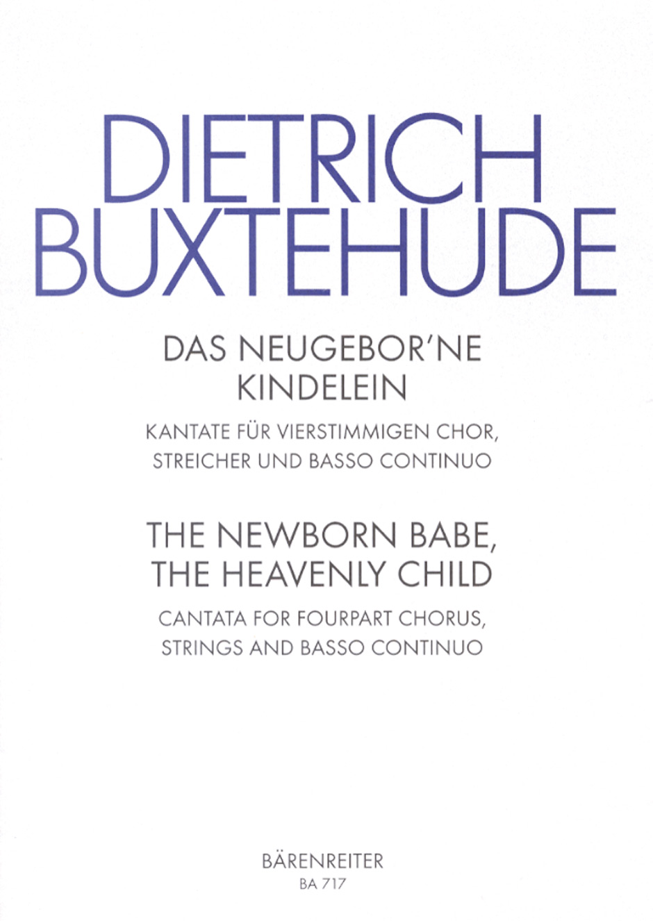 The newborn babe, the heavenly child - Buxtehude, Dietrich
