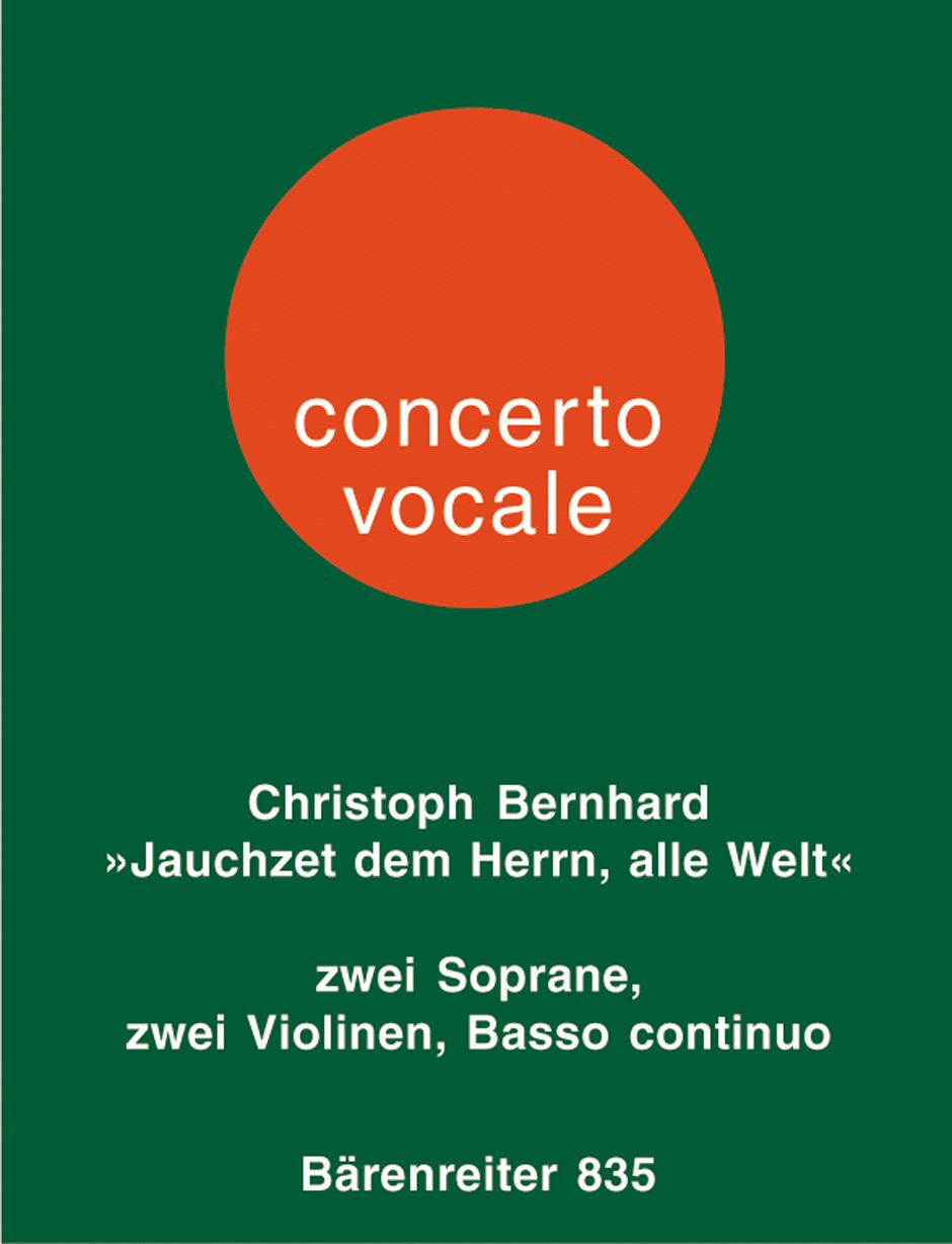 Jauchzet dem Herrn, alle Welt - Bernhard, Christoph