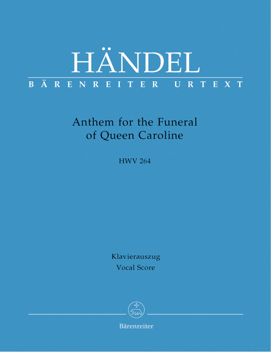 Anthem for the Funeral of Queen Caroline - Händel, Georg Friedrich