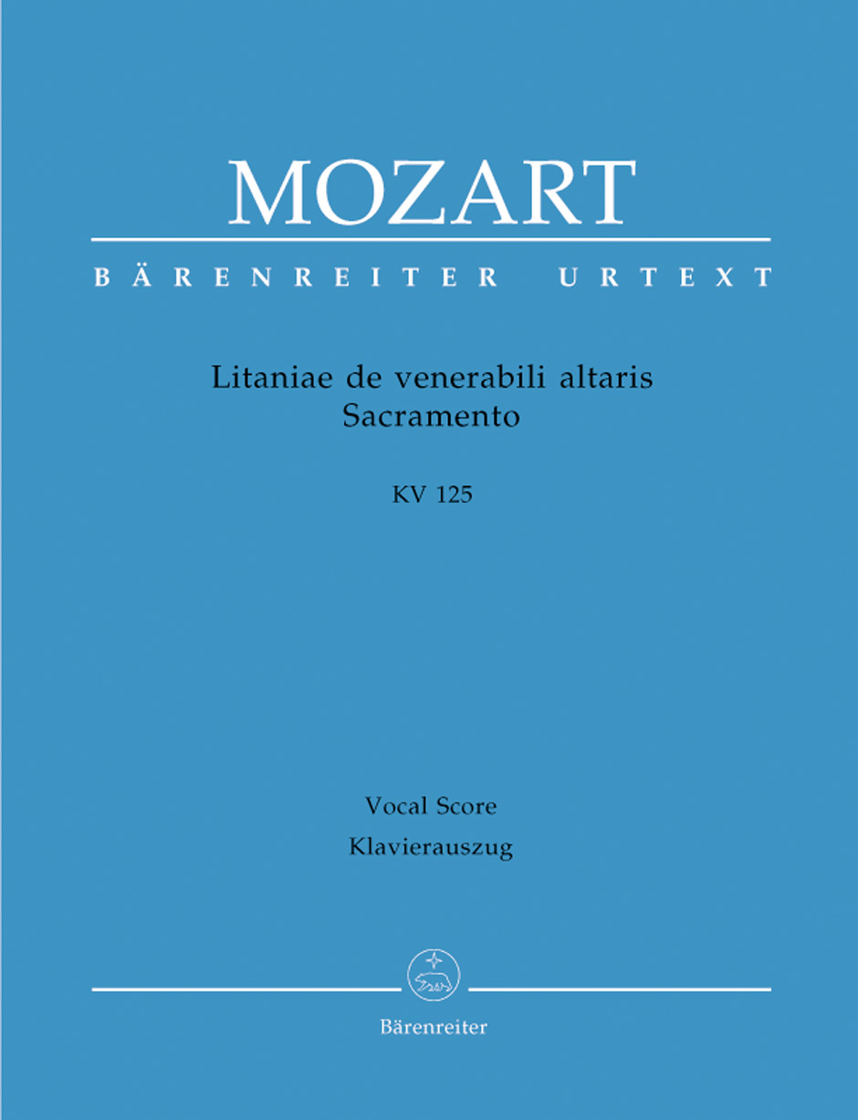Litaniae de venerabili altaris Sacramento - Mozart, Wolfgang Amadeus