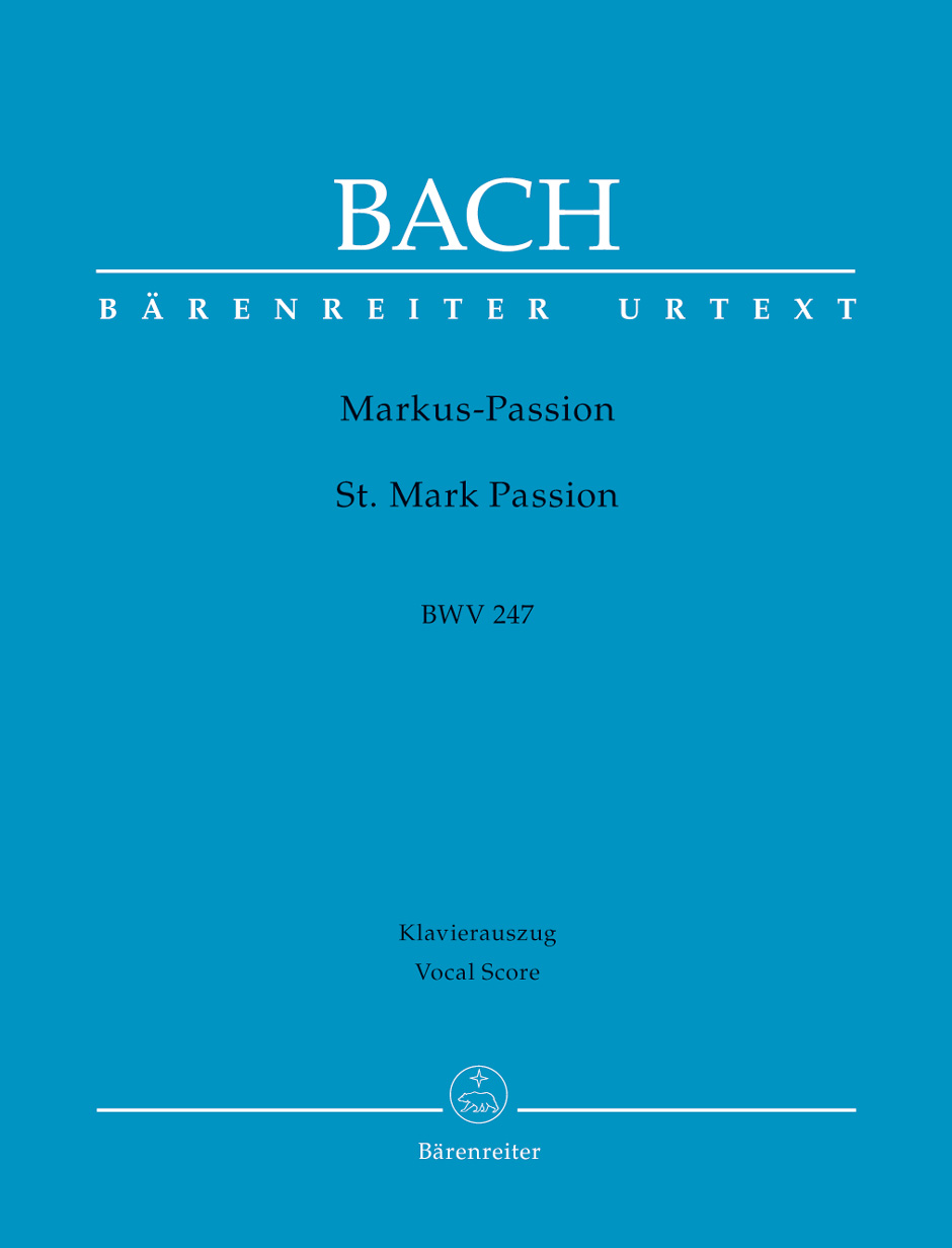 St. Mark Passion - Bach, Johann Sebastian