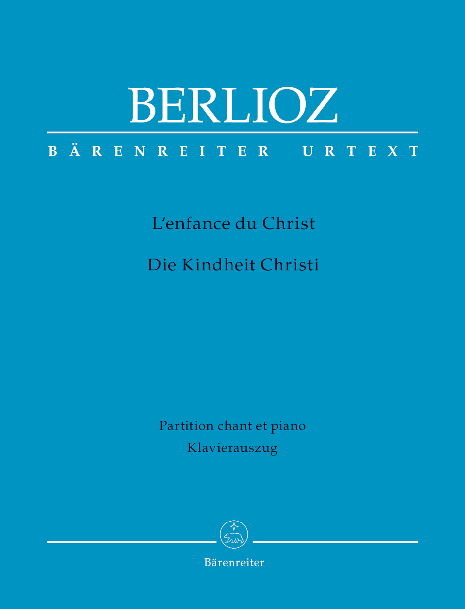 The Childhood of Christ - Berlioz, Hector
