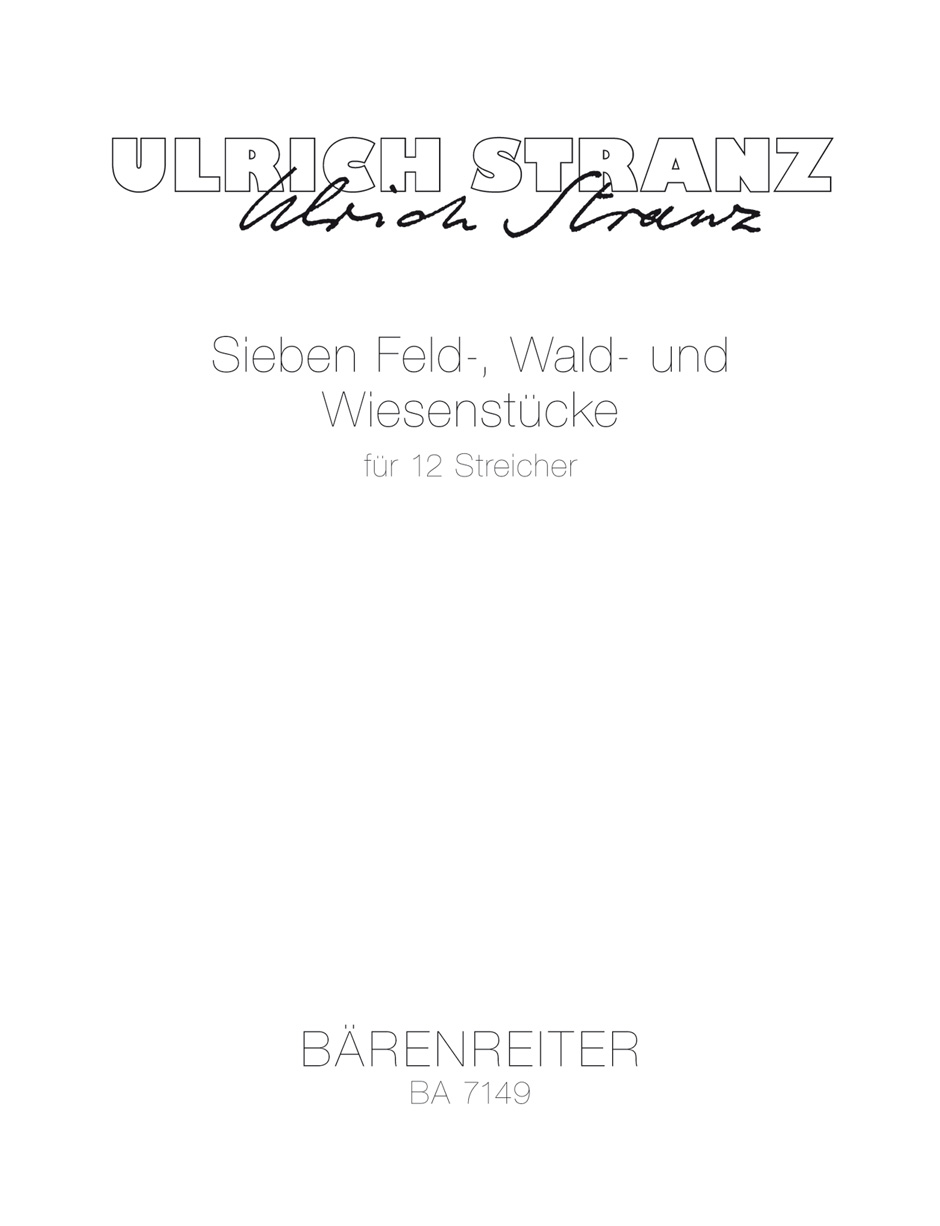 Sieben Feld-, Wald- und Wiesenstücke - Stranz, Ulrich