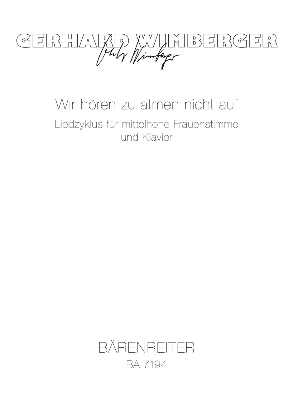 Wir hören zu atmen nicht auf - Wimberger, Gerhard