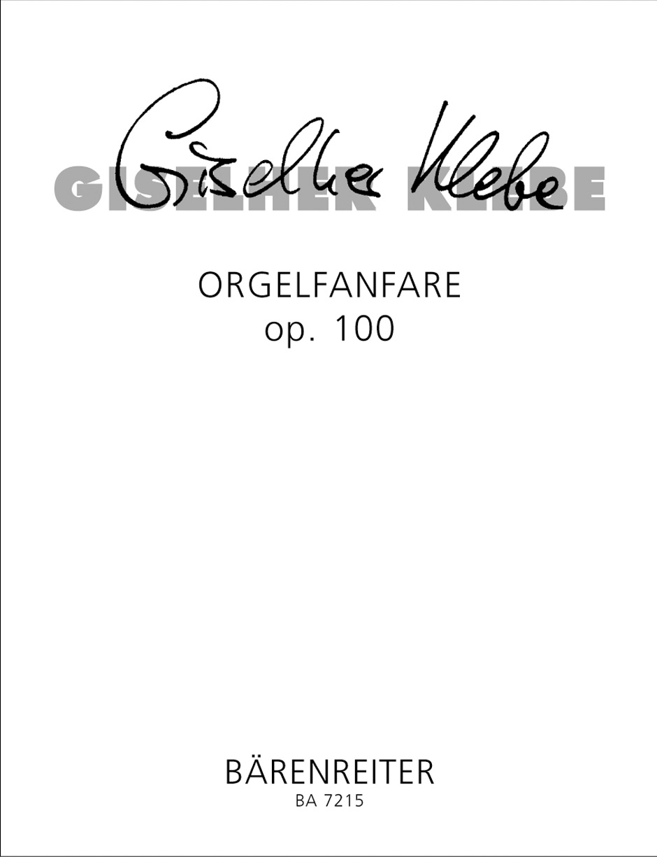 Orgelfanfare - Klebe, Giselher