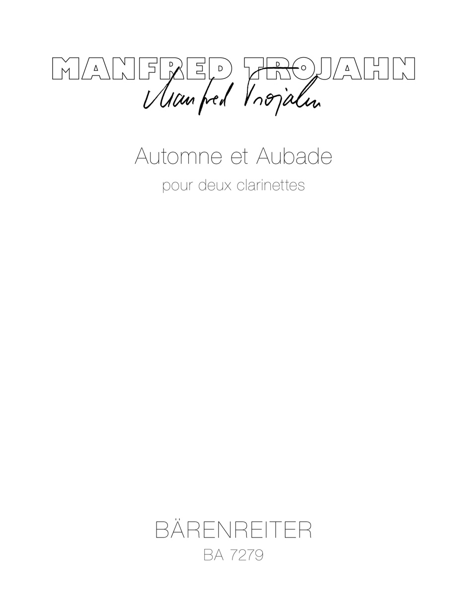Automne et Aubade pour deux clarinettes - Trojahn, Manfred