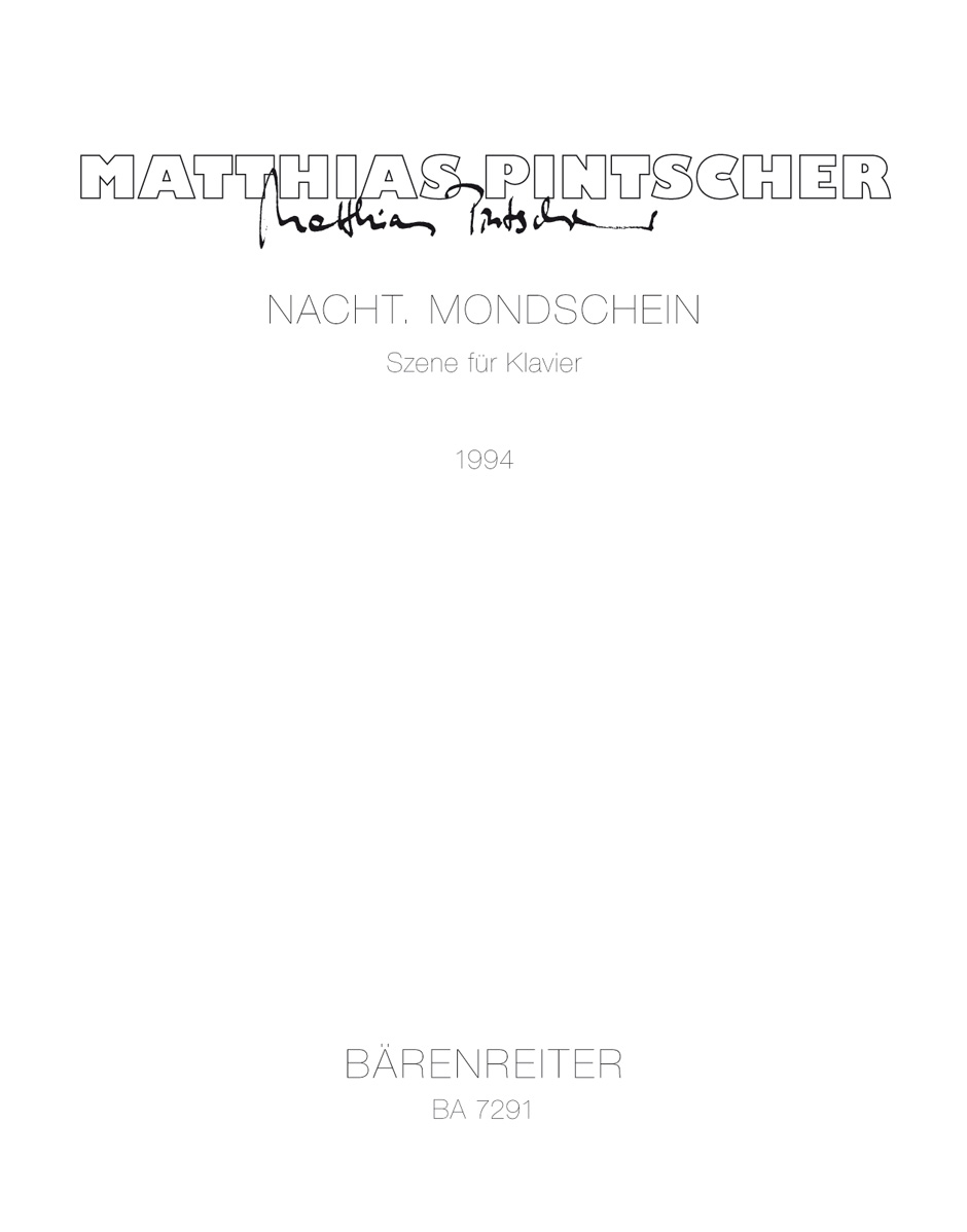 Nacht - Mondschein - Pintscher, Matthias