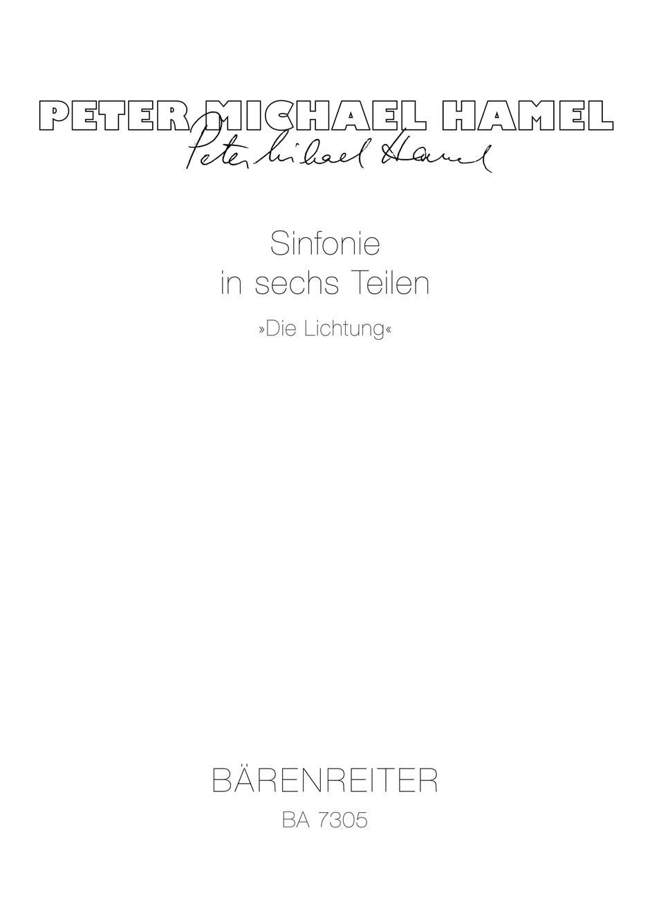 Die Lichtung - Hamel, Peter Michael
