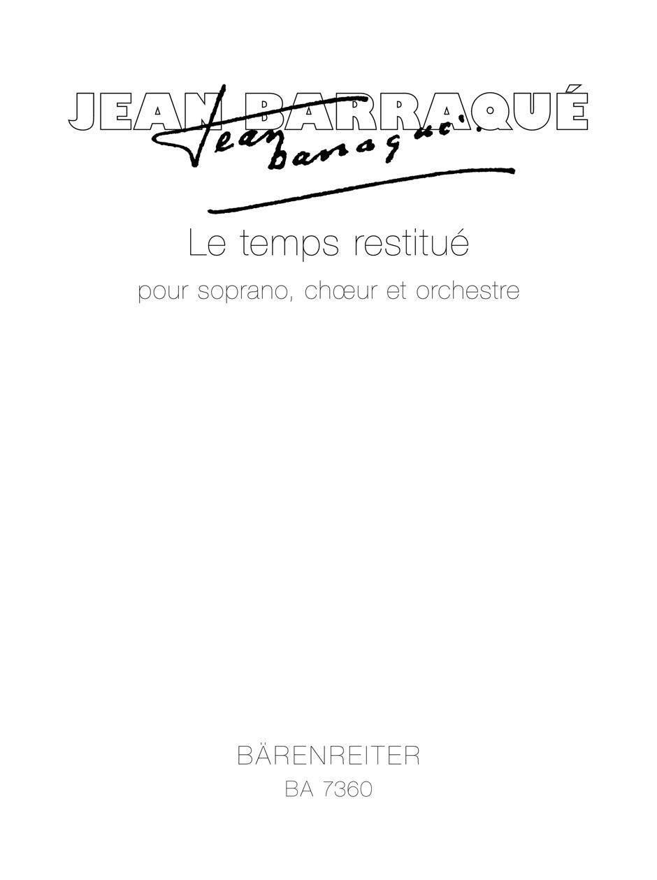 Le temps restitué - Barraqué, Jean