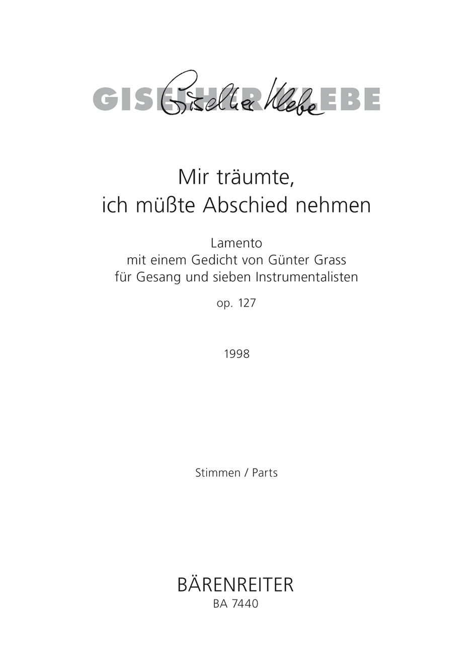 Mir träumte, ich müsste Abschied nehmen - Klebe, Giselher