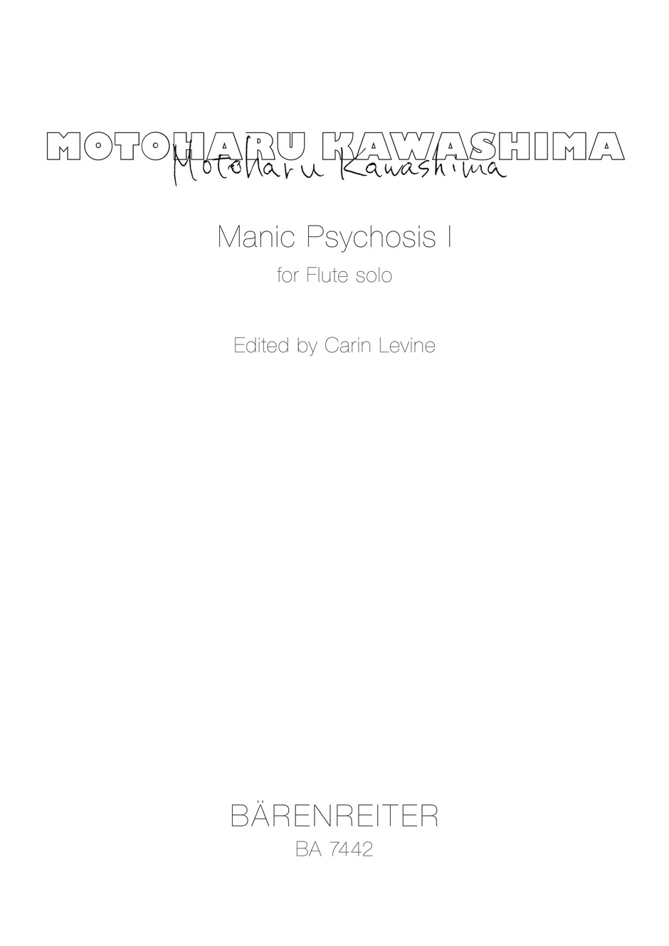 Manic Psychosis I for Flute solo - Kawashima, Motoharu
