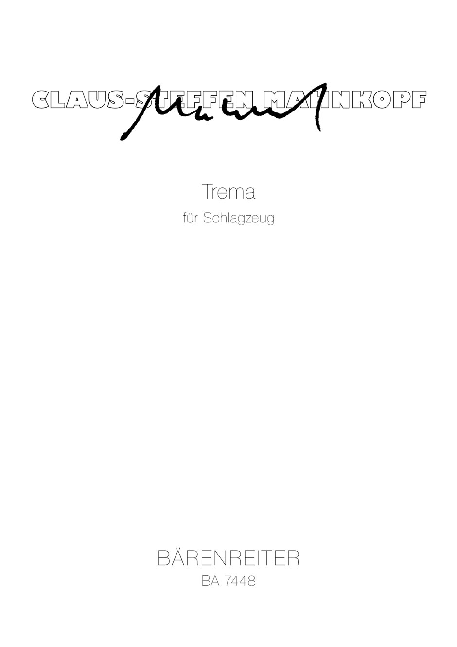 Trema - Mahnkopf, Claus-Steffen